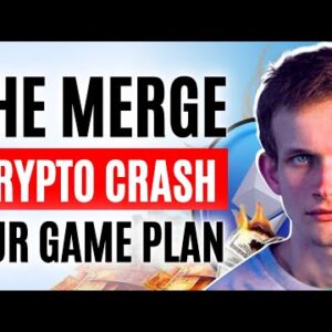 ETHEREUM MERGE will CRASH CRYPTO?! Strategy Revealed