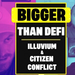 BIGGER THAN DeFi - Illuvium ILV & Citizen Conflict CCASH
